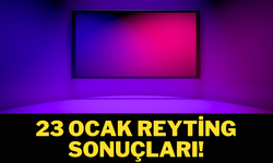 23 Ocak reyting sonuçları!