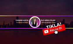 Canan Kaya ile Arka Plan | Abone Ol!