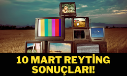 10 Mart reyting sonuçları!