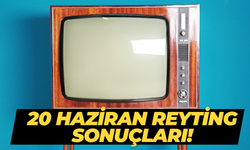 20 Haziran reyting sonuçları!