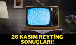 26 Kasım reyting sonuçları açıklandı!