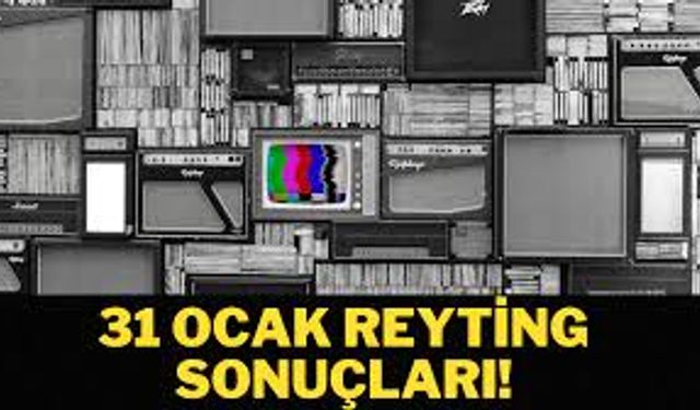 31 Ocak reyting sonuçları!