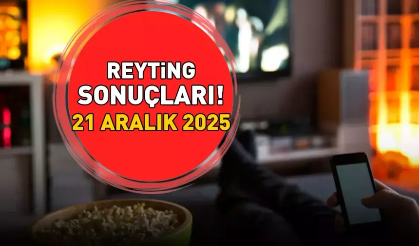 21 Aralık reyting sonuçları!