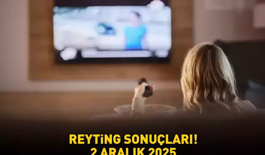 2 Aralık reyting sonuçları!