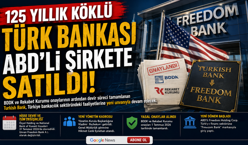 125 yıllık Türk bankasında devir tamamlandı! ABD'li grubun adıyla faaliyet gösterecek